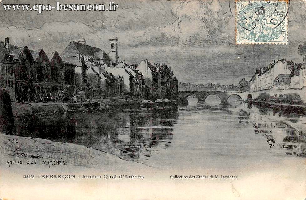 492 - BESANÇON - Ancien Quai d'Arènes
